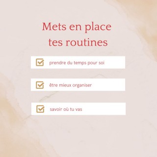 Avoir une routine 