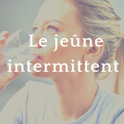 Jeûne intermittent - fasting 